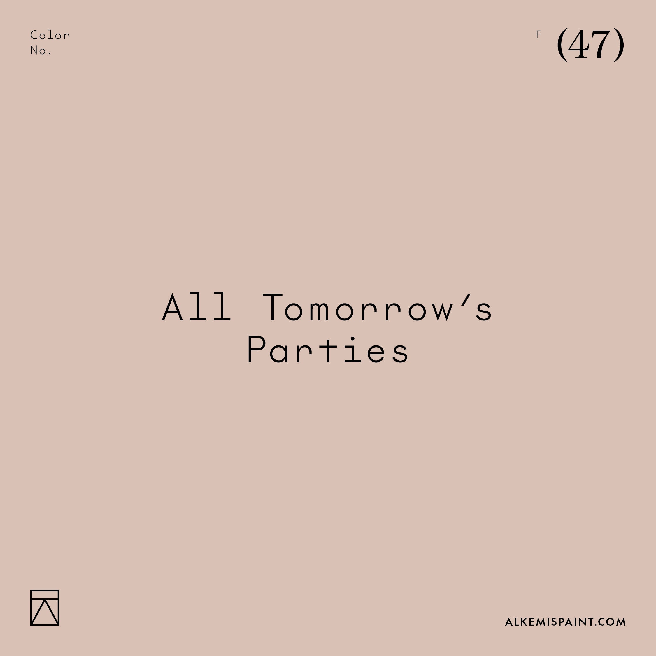 All Tomorrow’s Parties (47) - Pink Mineral Paint