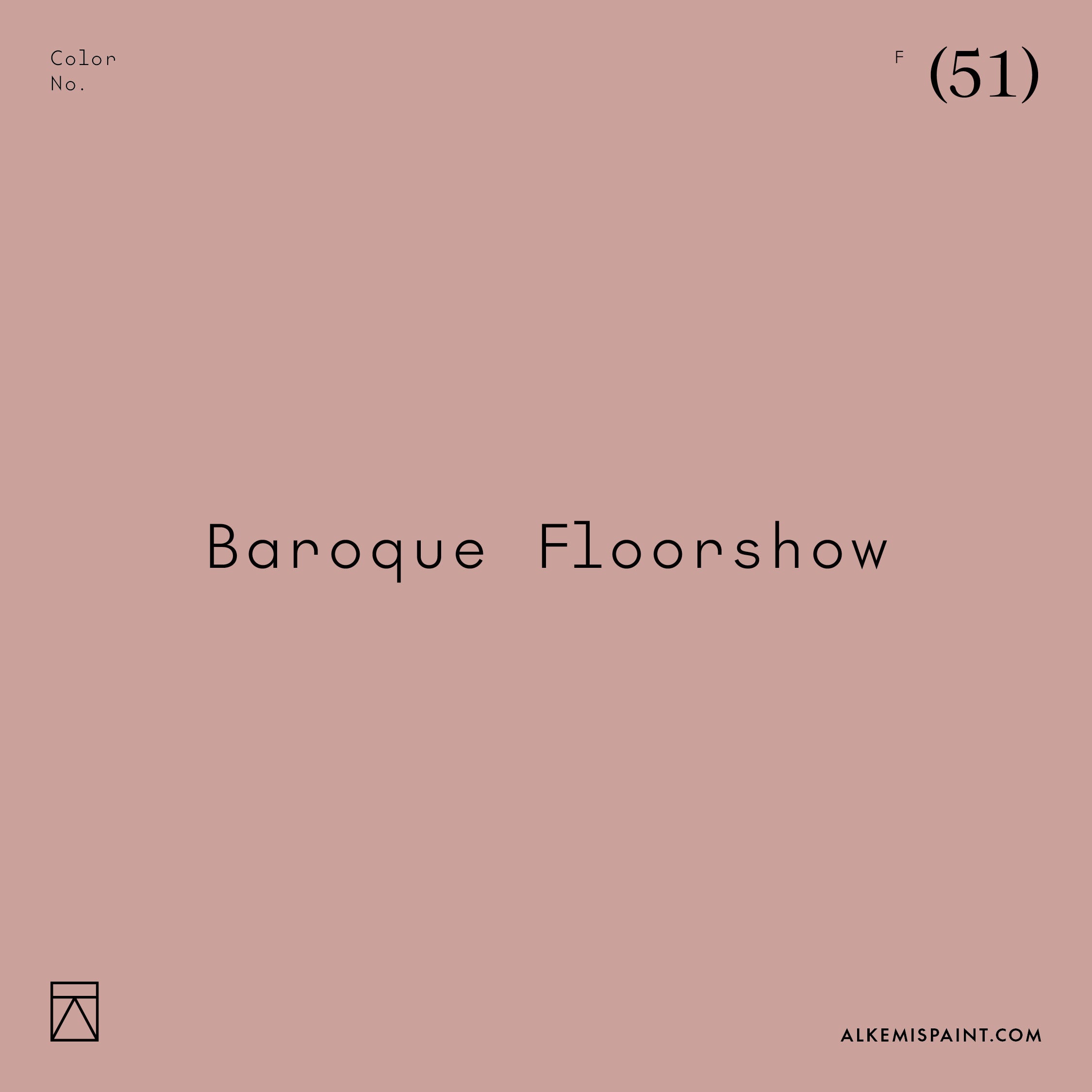 Baroque Floorshow (51) - Pink Mineral Paint