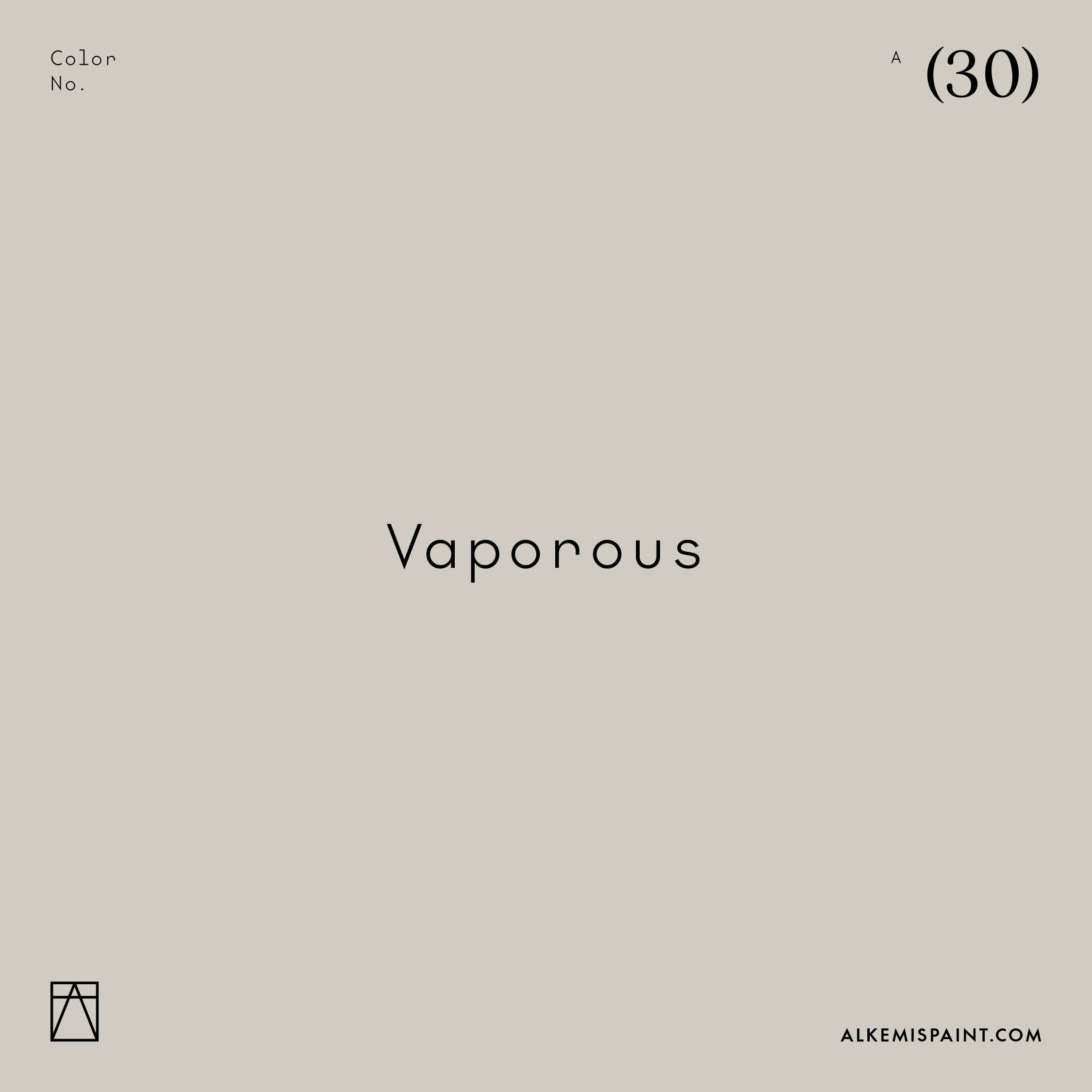 Vaporous (30)